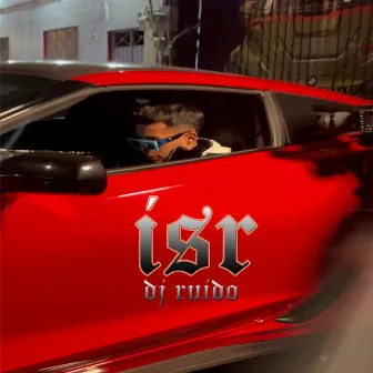 Isr by DJ Ruido