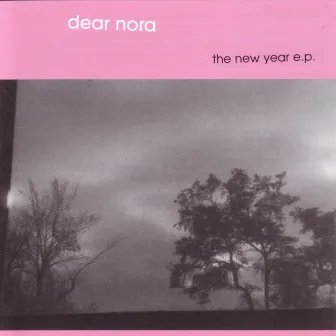 The New Year by Dear Nora