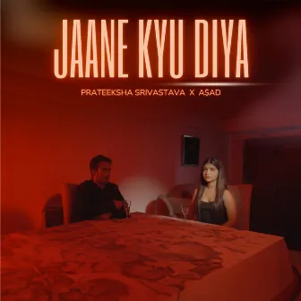 Jaane Kyu Diya by A$AD