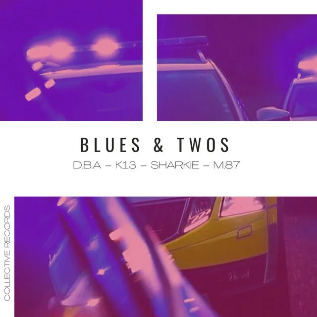 Blues And Twos