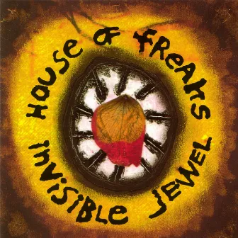 Invisible Jewel by House of Freaks