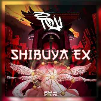 SHIBUYA EX (Cursed Blood) by Tøji