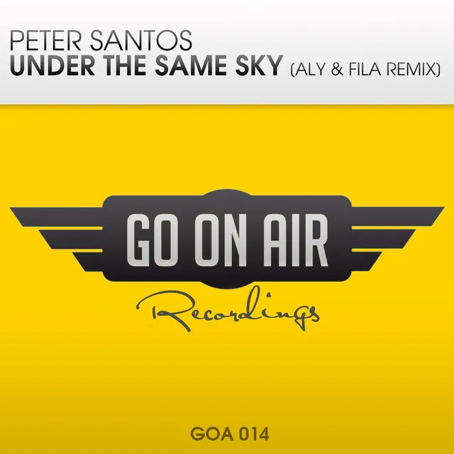 Under the Same Sky - Aly & Fila Remix