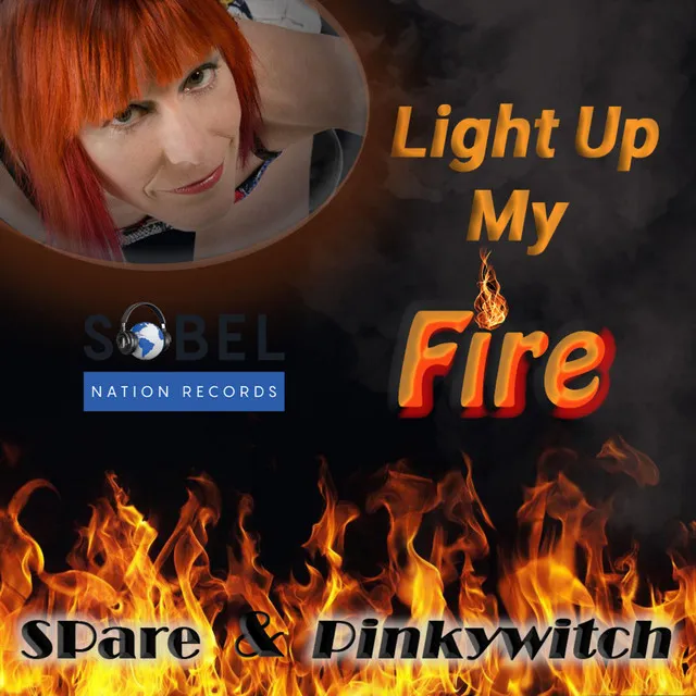 Light Up My Fire