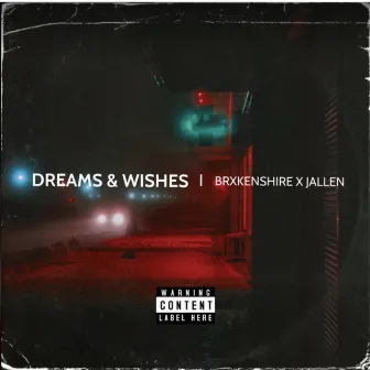 Dreams & Wishes by Brxkenshire