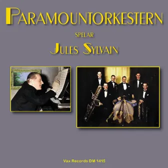 Paramountorkestern spelar Jules Sylvain by Paramountorkestern