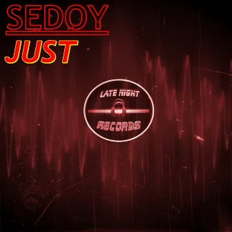 Just by Sedoy