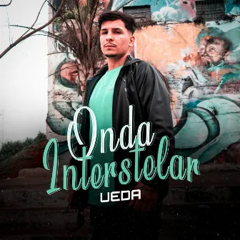 Onda Interstelar by Ueda