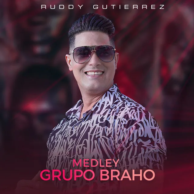 Medley Grupo Braho