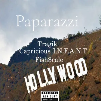 Paparazzi by Capricious I.N.F.A.N.T