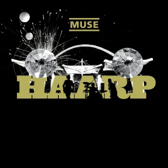 HAARP (Live from Wembley Stadium) by Muse