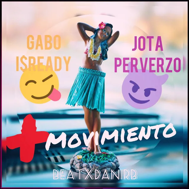 Mas Movimiento (feat. Gabo Is Ready)