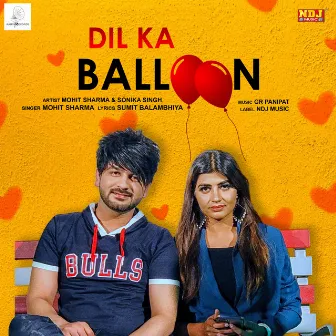 Dil Ka Balloon by Mohit Sharma