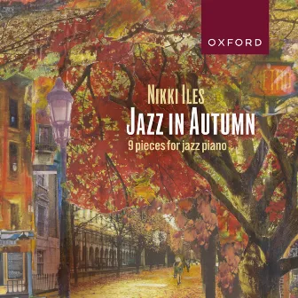 Jazz in Autumn by Nikki Iles