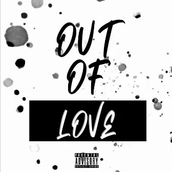 Out of Love by DMIX