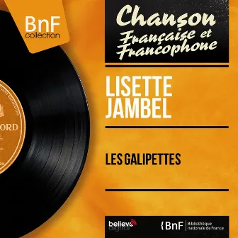 Les galipettes (Mono Version) by Lisette Jambel