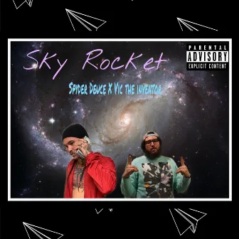 Sky Rocket by Spyder Deuce