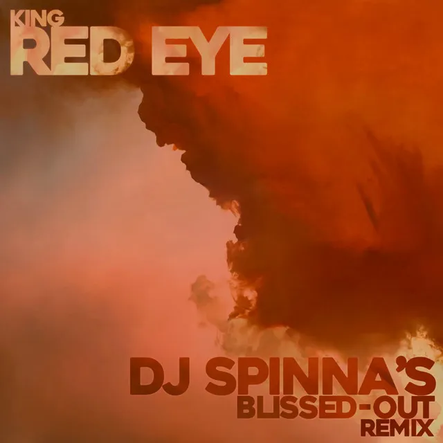 Red Eye - DJ Spinna's Blissed Out Remix