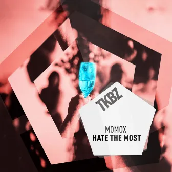 Hate The Most by Momox