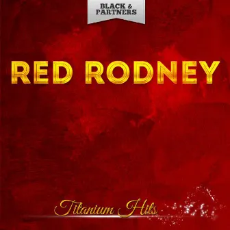 Titanium Hits by Red Rodney