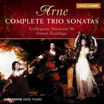 Arne: Complete Trio Sonatas by Jane Coe