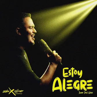 Estoy Alegre by Juan Jose Diaz