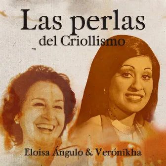 Las perlas del criollismo by Veronikha