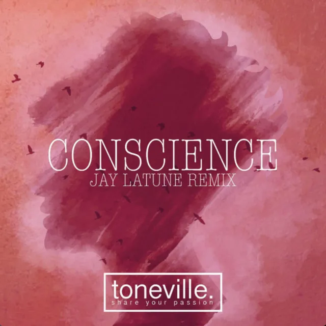 Conscience [Jay Latune Remix]