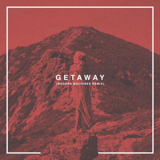 GETAWAY (Remix)