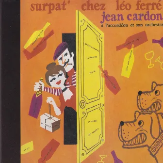 Surpat' chez Léo Ferré by Jean Cardon