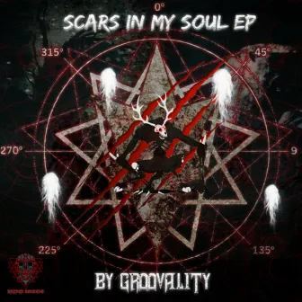 Scars in My Soul by Groovality