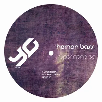 Super Nena EP by Hernan Bass