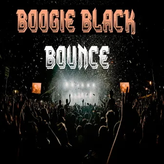 bounce (club) by MC Boogie Black