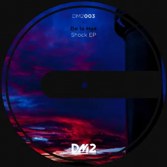 Shock EP by De la Hoz