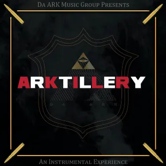 Arktillery by Da ARK