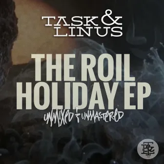 The Roil Holiday by Task Rok