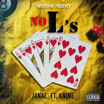 No L's by Janae'