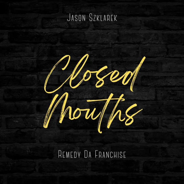 Closed Mouths