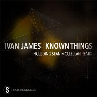 Known Things by Ivan James (AZ)