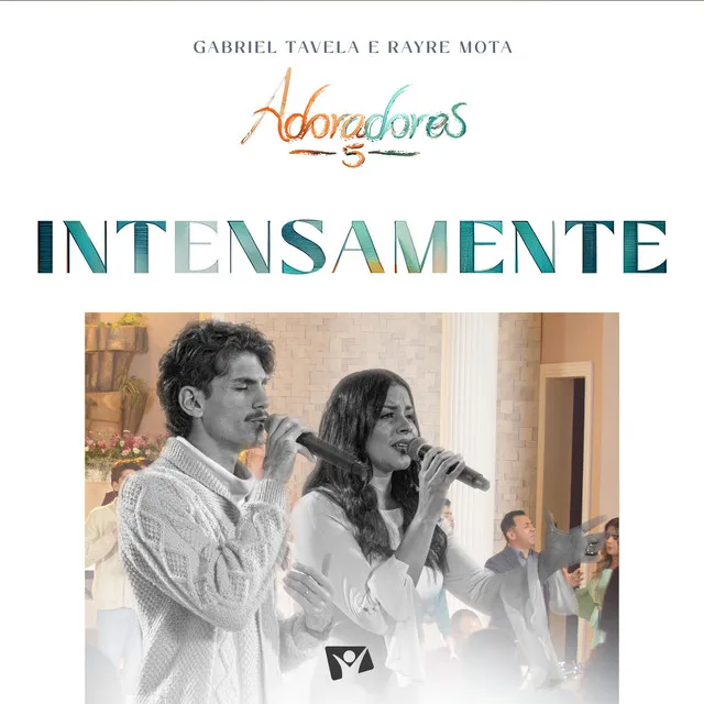 Intensamente (Adoradores 5) [Ao Vivo]