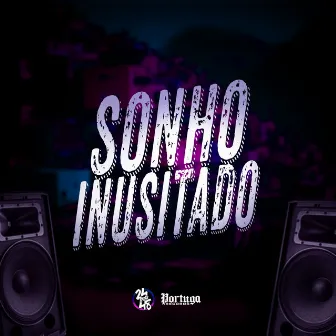 Sonho Inusitado by Dj Deecy