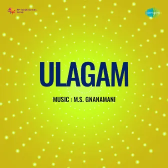 Ulagam (Original Motion Picture Soundtrack) by 