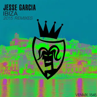 Ibiza (2015 Remixes) by Jesse Garcia