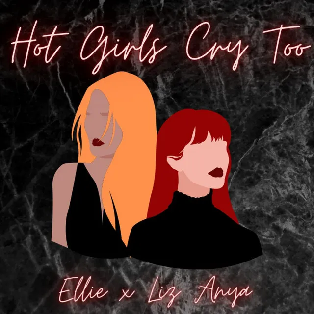 Hot Girls Cry Too