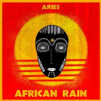 African Rain by Aries