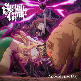 Apocalypse Day by 鈴木愛奈