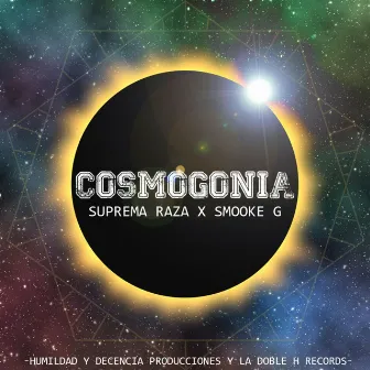 Cosmogonia by Suprema Raza