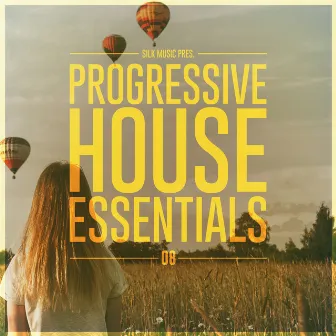 Silk Music Pres. Progressive House Essentials 08 by 