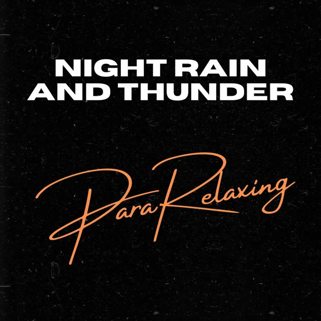 Night Rain and Thunder, Pt. 16