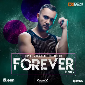 Forever (Remixes) by Dom de Sousa